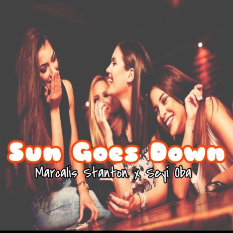 Sun Goes Down (feat. Seyí Oba)
