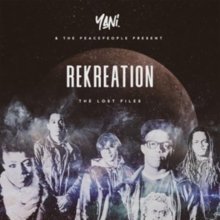 ReKreation (The Lost Files) [feat. The Peace People]