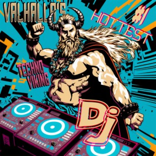 Valhalla's #1 Hottest DJ
