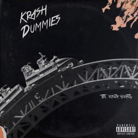 Krash Dummies | Boomplay Music