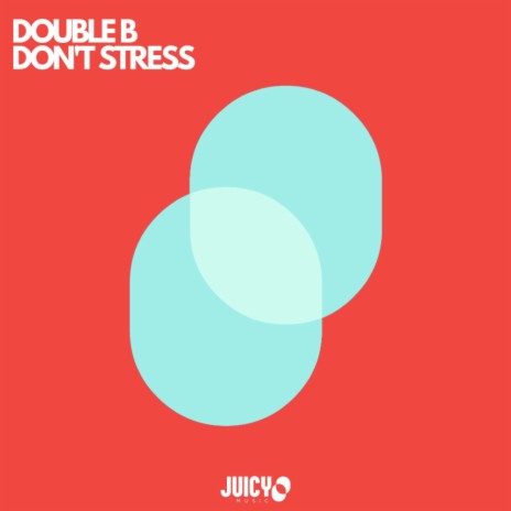Don't Stress (Extended Mix)
