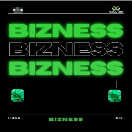 Bizness (feat. Juicy J) | Boomplay Music