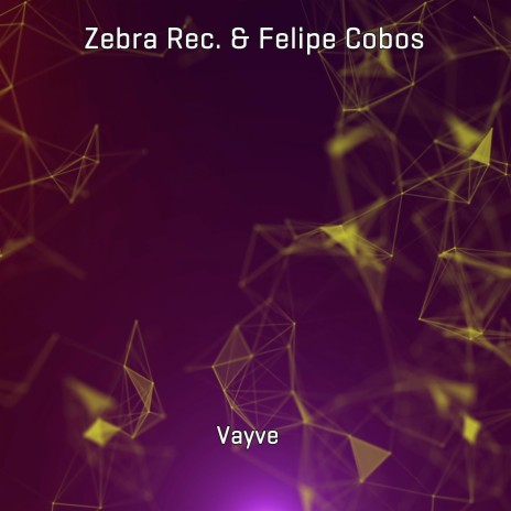 Vayve ft. Felipe Cobos | Boomplay Music