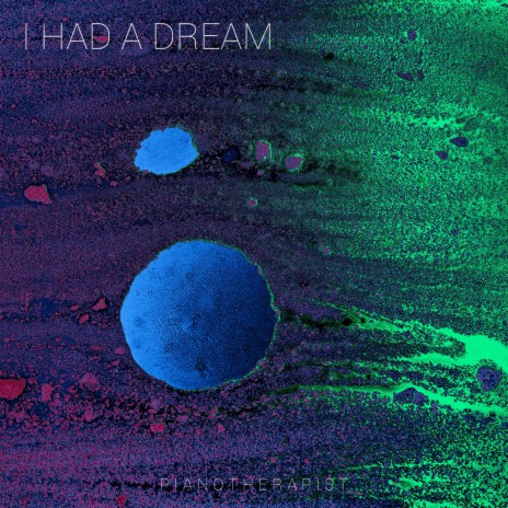 I Had A Dream | Boomplay Music