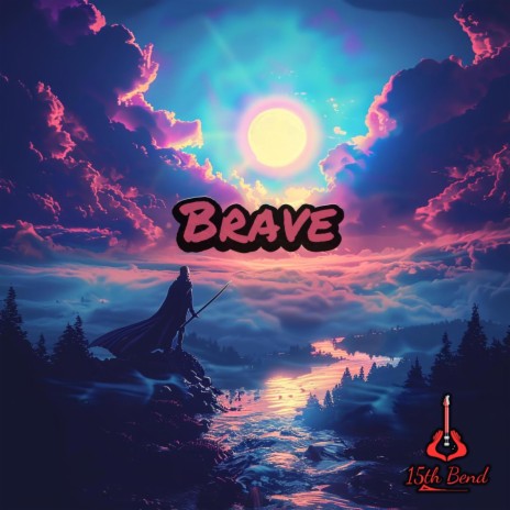 Brave | Boomplay Music