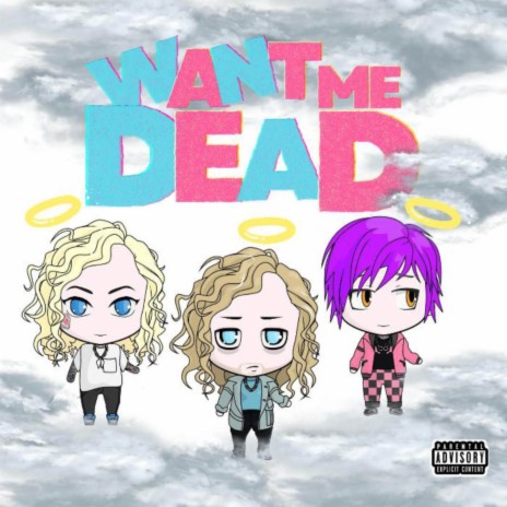 Want Me Dead ft. NYXKISS & NotSwell