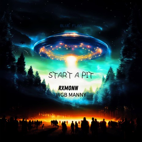 START A PIT ft. RXMONN | Boomplay Music