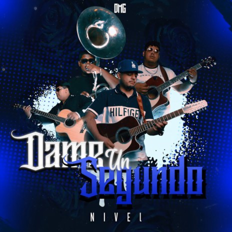 Dame Un Segundo | Boomplay Music