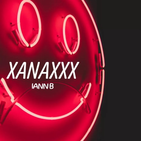 XANAXXX | Boomplay Music