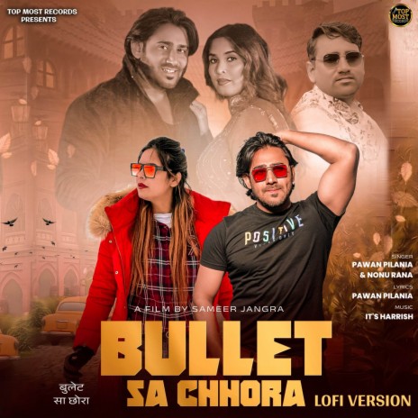 Bullet Sa Chhora (Lofi Version) ft. Pawan Pilania & Sameer Jangra
