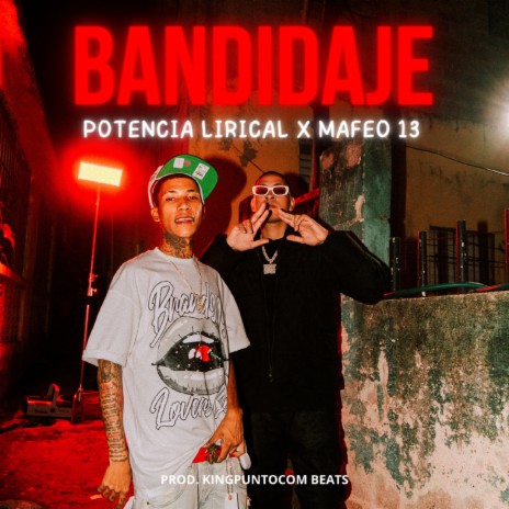 Bandidaje ft. Mafeo 13 & kingpuntocom Beats | Boomplay Music