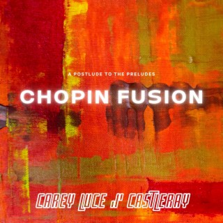 Chopin Fusion