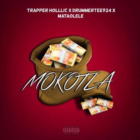 Mokotla ft. Trapper Hollic ZA & Mataolele | Boomplay Music