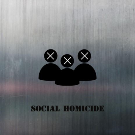 Social Homicide | Boomplay Music