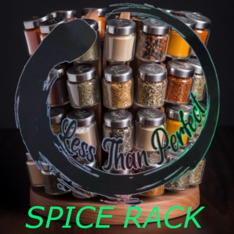 Spice Rack | Boomplay Music