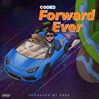 Forward Ever lyrics | Boomplay Music