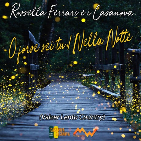 O forse sei tu / Nella notte (Valzer Lento Country) | Boomplay Music