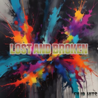 Lost and Broken