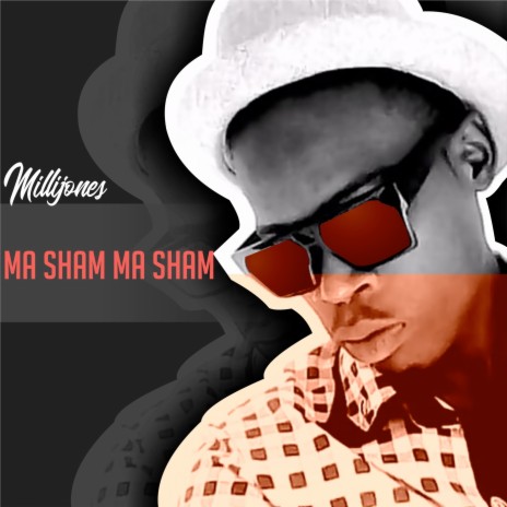 Ma Sham Ma Sham | Boomplay Music