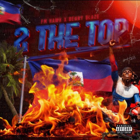 2 The Top ft. Benny Blaze | Boomplay Music