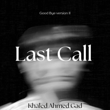 Last Call (Special Version II) | Boomplay Music