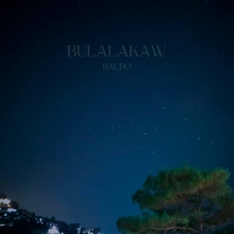 Bulalakaw | Boomplay Music