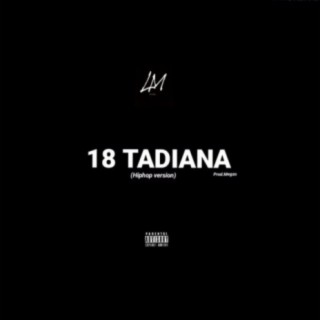 18 TADIANA (Hiphop version)