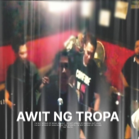 Awit ng tropa | Boomplay Music