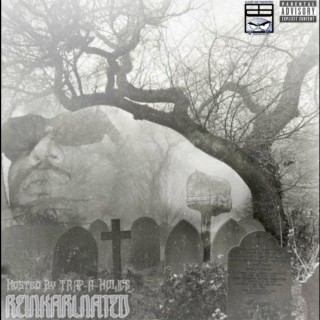reinKARLnated Hosted By: TRAP-A-HOLICS