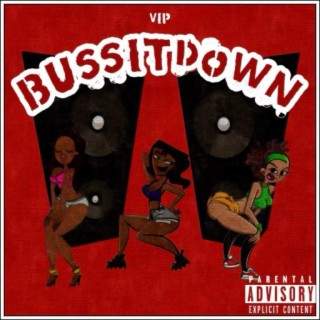 Buss It Down lyrics | Boomplay Music