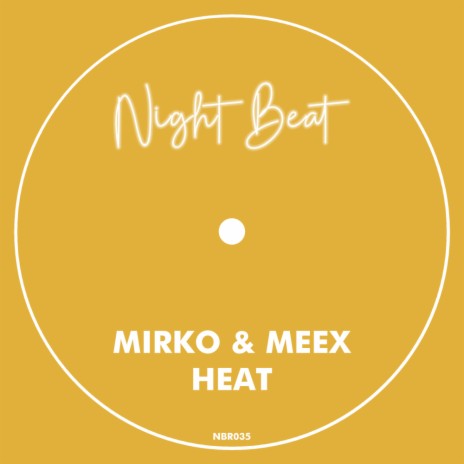 Heat (Original Mix) | Boomplay Music