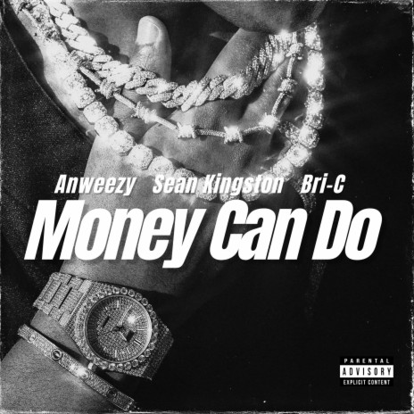 Money Can Do (feat. Sean Kingston)
