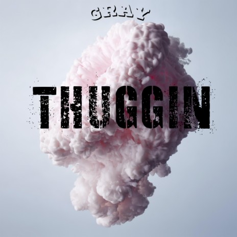 Thuggin | Boomplay Music