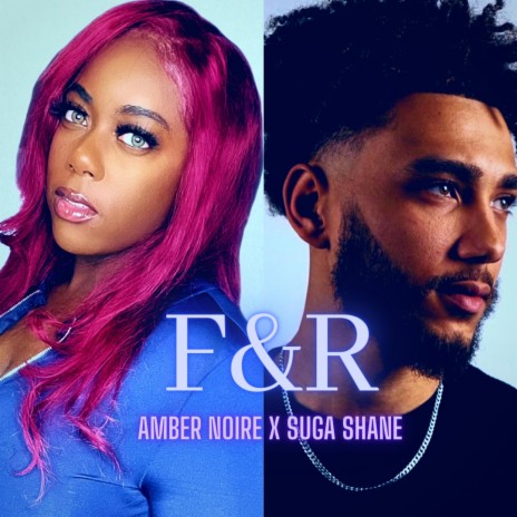 F&R ft. Suga Shane | Boomplay Music