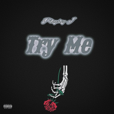 Try Me | Boomplay Music