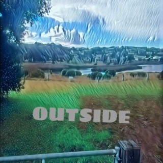 Outside