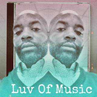 Luv Of Music