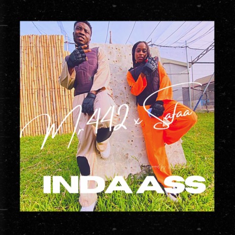 Inda Ass ft. Mr442 🅴 | Boomplay Music