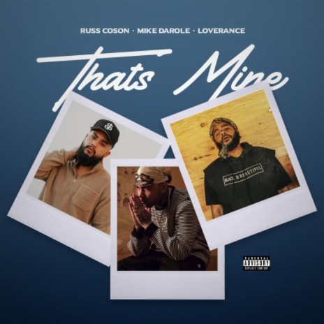 That's Mine ft. Mike Darole & Loverance | Boomplay Music