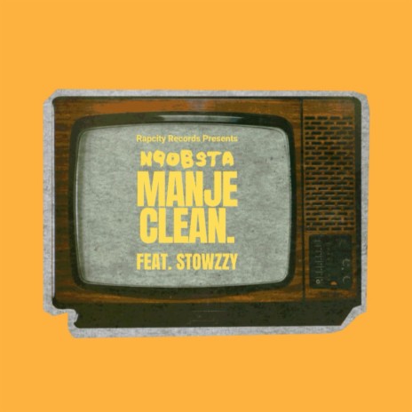 Manje Clean. ft. Stowzzy | Boomplay Music