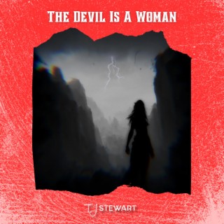 The Devil Is A Woman lyrics | Boomplay Music