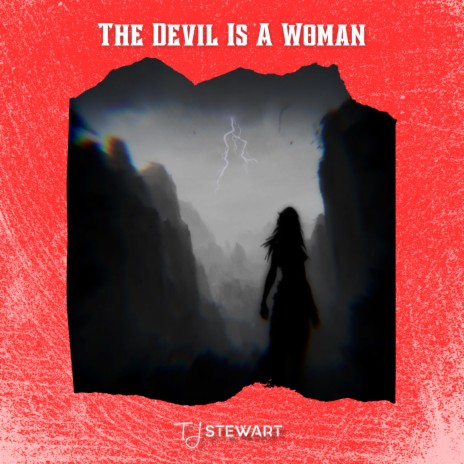 The Devil Is A Woman | Boomplay Music