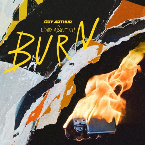 Burn ft. LOUD ABOUT US! | Boomplay Music