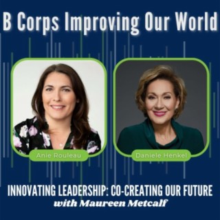 S6-Ep12: B Corps Improving Our World