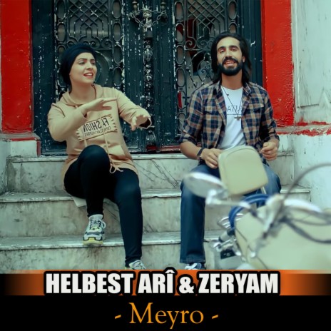 Meyro ft. Mîtan Arî | Boomplay Music