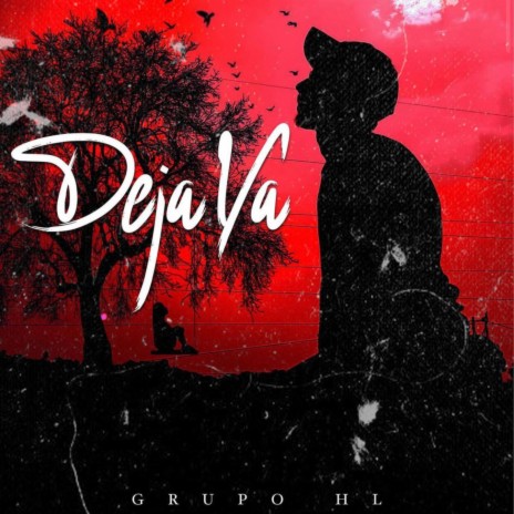 Dejá Ya | Boomplay Music