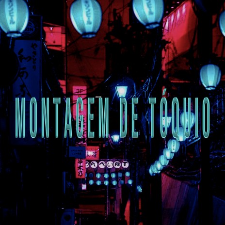 Montagem de Tóquio ft. Mc Rd, MC LCKaiique & MC Meno Dani | Boomplay Music
