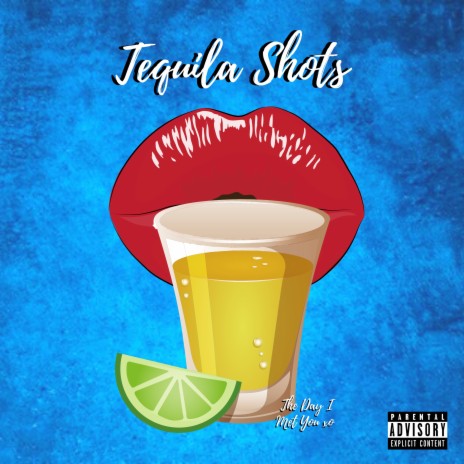 Tequila Shots | Boomplay Music