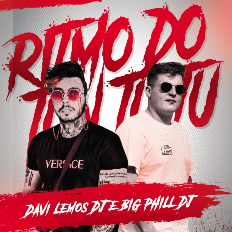 Ritmo Do Tun Tu Tu ft. Big Phill DJ | Boomplay Music