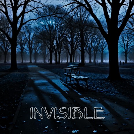 Invisible | Boomplay Music